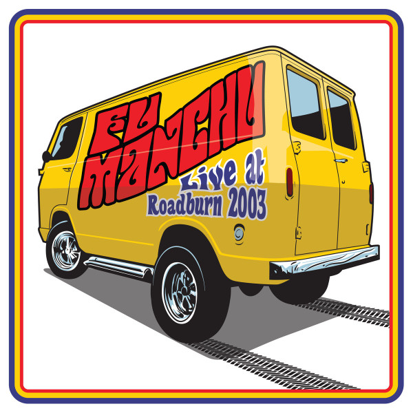 Fu Manchu - Live at Roadburn 2003 CD