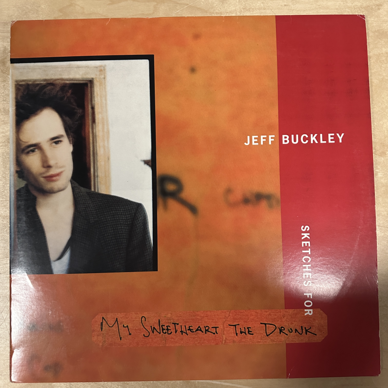 Jeff Buckley - Sketches For My Drunk Sweetheart (1998 European Press)