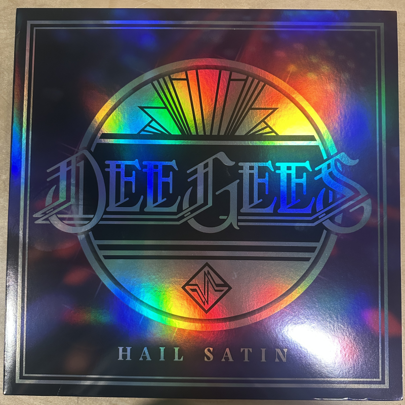 Dee Gees - Hail Satin (2021 RSD)